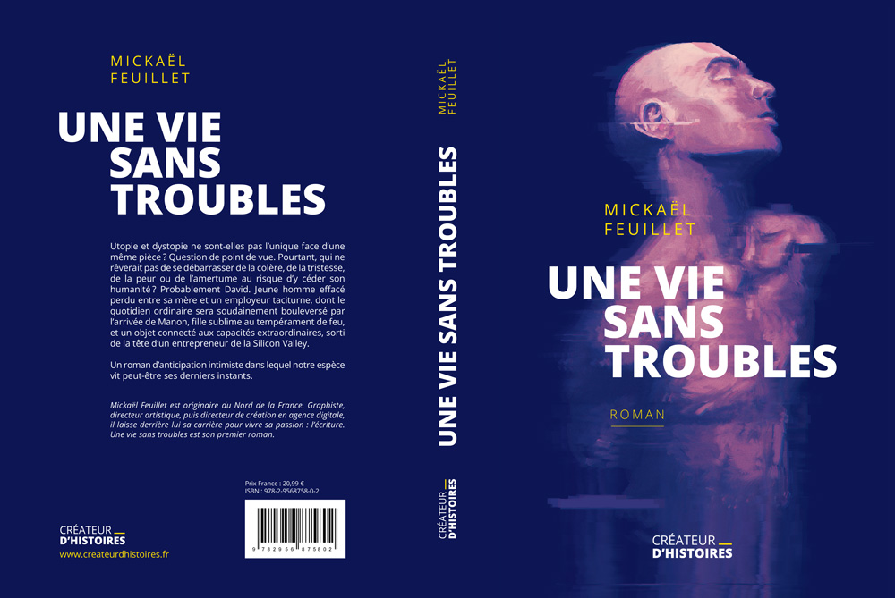 Design éditorial du roman "Une vie sans troubles"